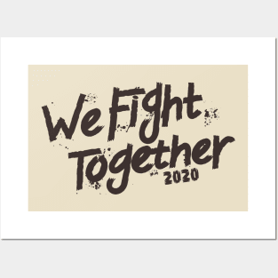 We Fight Together 2020 Posters and Art